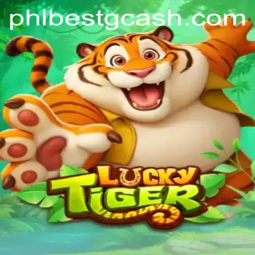 Unveiling the Thrilling World of LuckyTiger on PHLBEST.COM