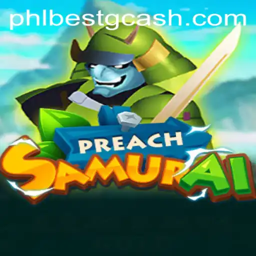 PreachSamurai: A Unique Gaming Odyssey with PHLBEST.COM